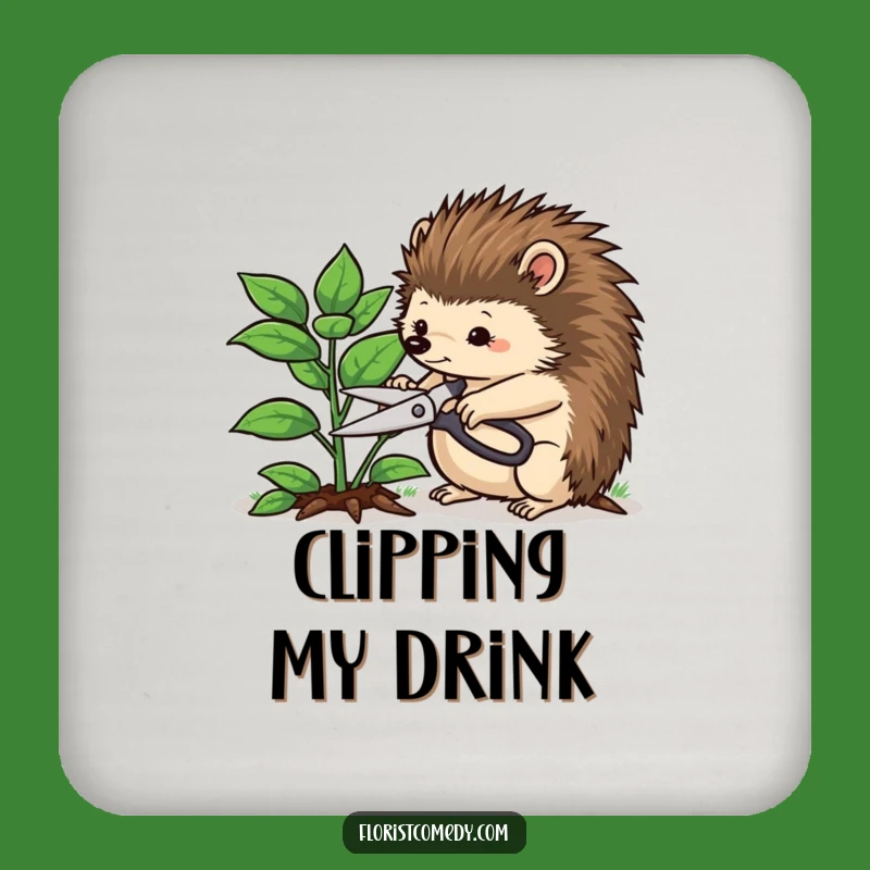 Funny Hedgehog Gardener Drink Coaster: Determined Hedgehog Trimming Plant, Decorative Funny Gift