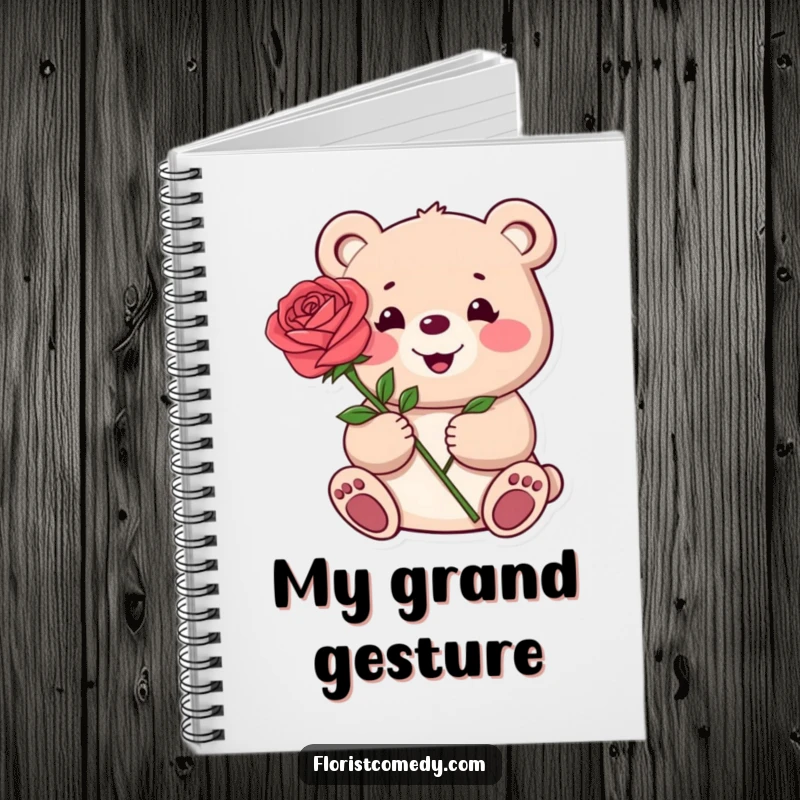 Funny notebook with a happy bear offering a single vibrant rose, ideal for journaling, notes, or creative writing with flair.