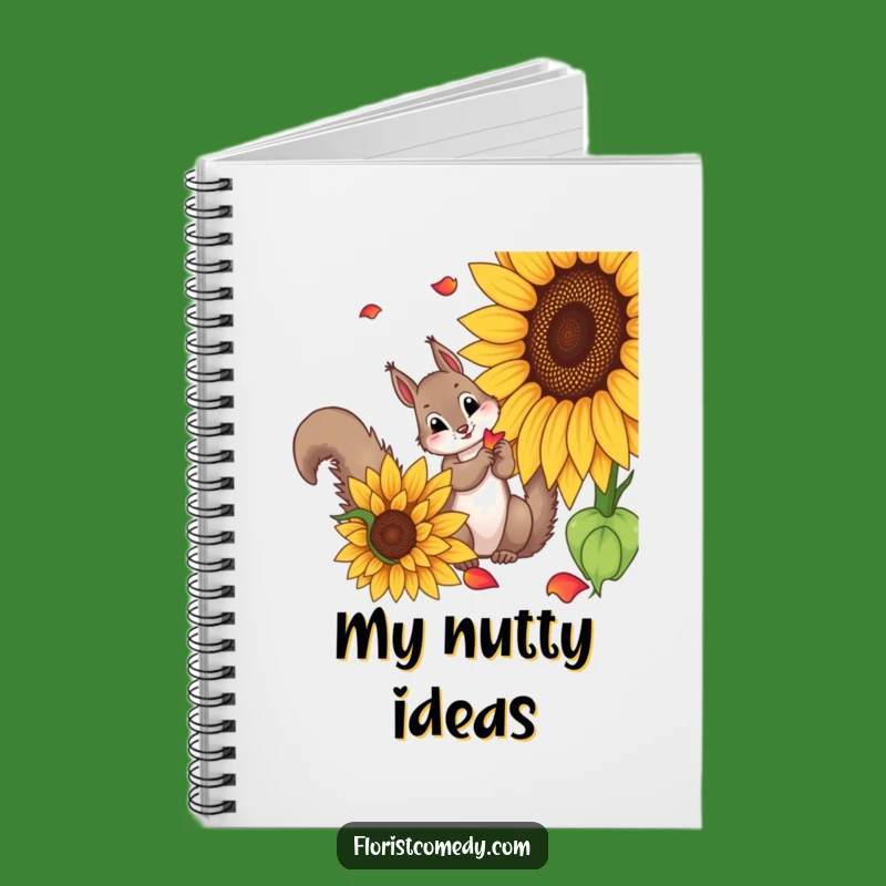 Funny Squirrel Sunflower Notebook: Curious Squirrel Picking Petals, Creative Funny Gift for Writers